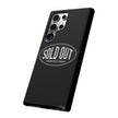 Sold Out Tough Case