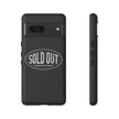 Sold Out Tough Case