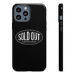 Sold Out Tough Case