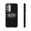 Sold Out Tough Case