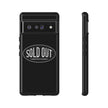 Sold Out Tough Case