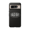Sold Out Tough Case