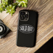 Sold Out Tough Case