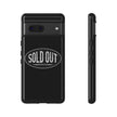 Sold Out Tough Case