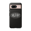 Sold Out Tough Case