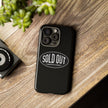 Sold Out Tough Case